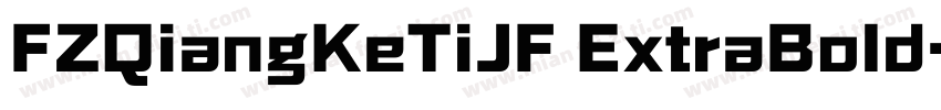 FZQiangKeTiJF ExtraBold字体转换